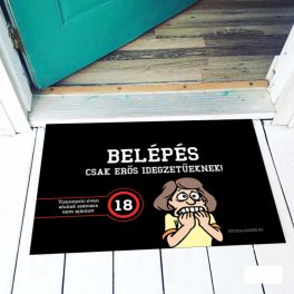   Vicces színes lábtörlő, Belépés csak erős idegzetűeknek
