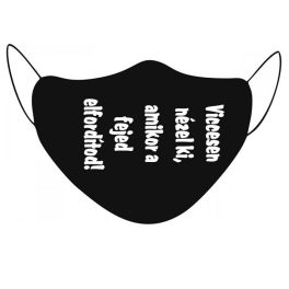   Vicces fekete szájmaszk, Viccesen nézel ki, amikor a fejed elfordítod