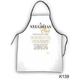   Vicces szakács kötény, A nyugdíjas klub tiszteletre méltó tagja