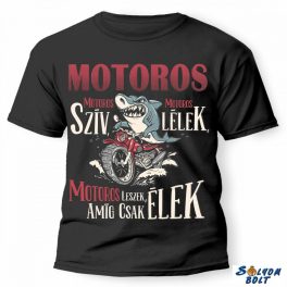 Vicces póló több színben, motoros szív, motoros lélek