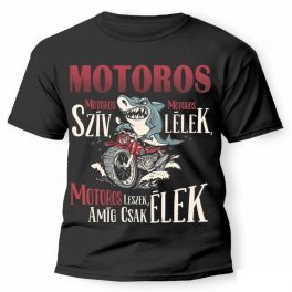 Vicces póló több színben, motoros szív, motoros lélek