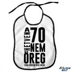 Vicces előke, A 20.....80 nem öreg, csak régebb óta fiatal