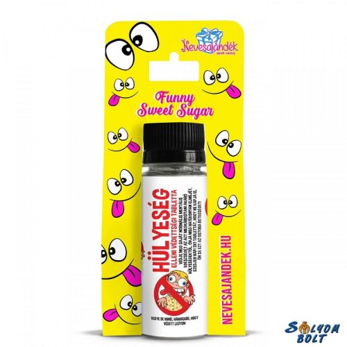 Vicces cukor, Hülyeség ellen