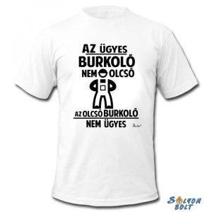 Vicces póló, Az ügyes burkoló nem olcsó Vicces póló, Az ügyes burkoló nem olcsó