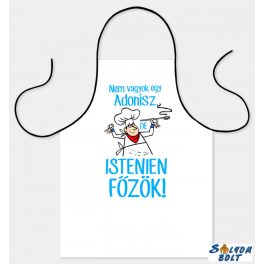 Vicces Szakács kötény, Nem vagyok egy Adonisz
