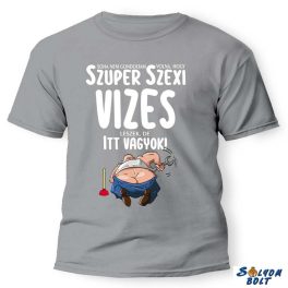 Vicces póló több színben, Szuper vizes