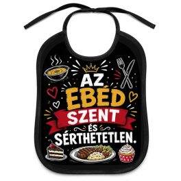 Vicces felnőtt előke, Az ebéd szent és sérthetetlen