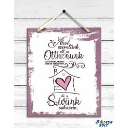 Dekor falikép, Ahol szeretünk, ott az otthonunk