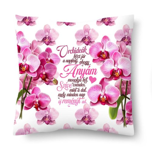Kicsi díszpárna, Anyák napja, Orchideák közt jár a napfény