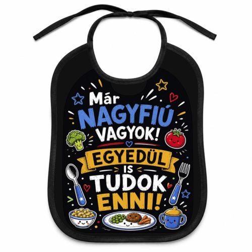 Vicces felnőtt előke, Már nagyfiú vagyok, egyedül is tudok enni