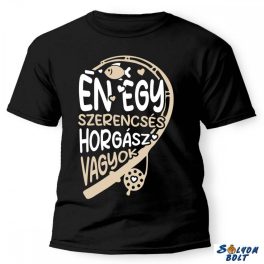   Vicces póló több színben, Én egy szerencsés horgász vagyok
