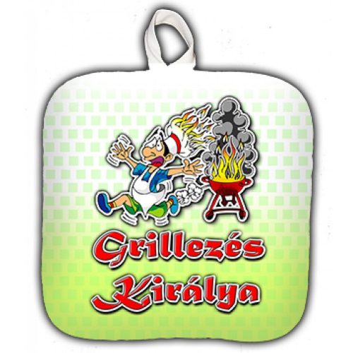 Vicces edényfogó, Grillezés királya