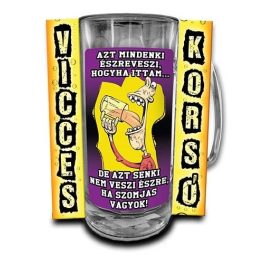 Vicces korsó, Azt mindenki észreveszi, hogyha ittam