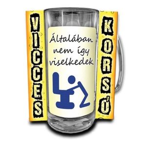 Vicces korsó, Általában nem így viselkedek Vicces korsó, Általában nem így viselkedek
