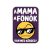 Fa hűtőmágnes, Mama a főnök, van még kérdés?