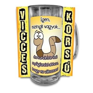 Vicces korsó, Igen, szingli vagyok Vicces korsó, Igen, szingli vagyok
