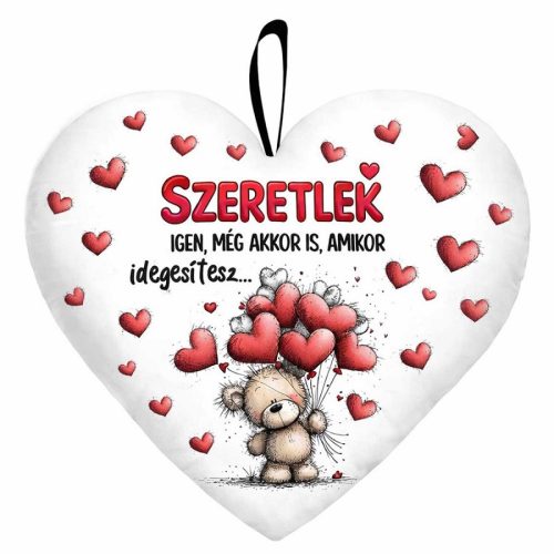 Szív alakú párna, Szeretlek...még akkor is