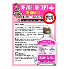 Vicces orvosi recept laposüveggel, Névnapra