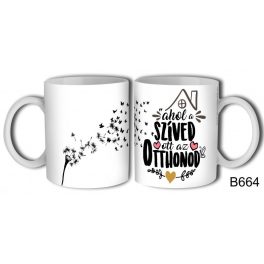 Bögre, Ahol a szíved, ott az otthonod