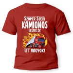 Vicces póló több színben, Szuper kamionos