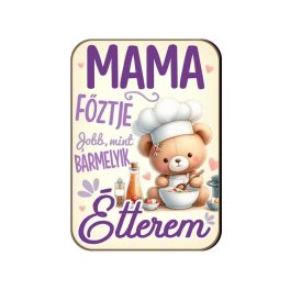   Fa hűtőmágnes, Mama főztje jobb, mint bármelyik étterem