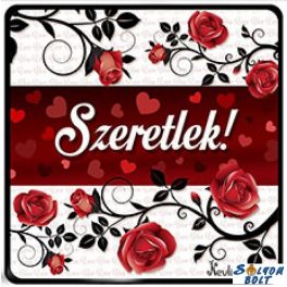 Szerelmes hűtőmágnes, futó rózsák, szeretlek