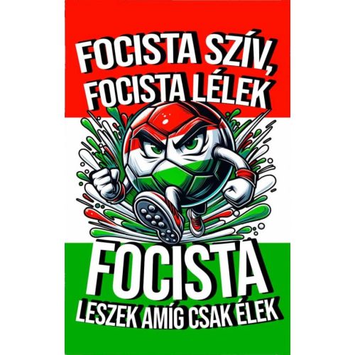 Szurkolói kéztörlő, Focista szív, focista lélek