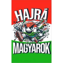 Szurkolói kéztörlő, konyharuha, Hajrá magyarok