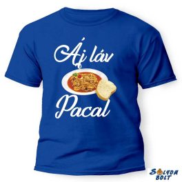 Vicces póló több színben, Áj láv pacal