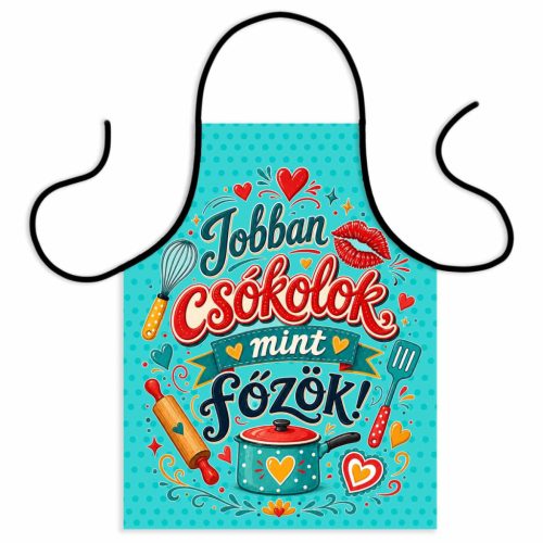 Vicces szakács kötény, Jobban csókolok, mint főzök