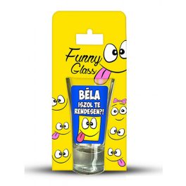 Pálinkás pohár, Béla