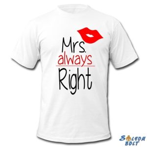 Vicces póló, Mrs always Right Vicces póló, Mrs always Right