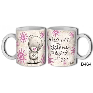 Bögre, Legjobb kislány az egész világon Bögre, Legjobb kislány az egész világon