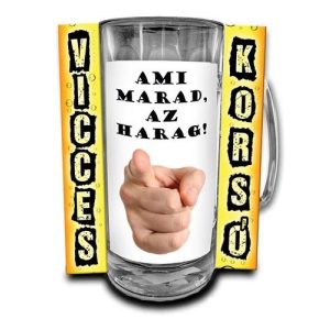 Vicces korsó, Ami marad, az harag Vicces korsó, Ami marad, az harag