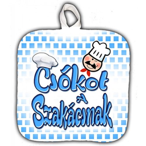 Vicces edényfogó, Csókot a szakácsnak
