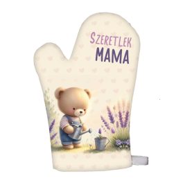   Edényfogó kesztyű, főzőkesztyű, Szeretlek mama, maci és levendula
