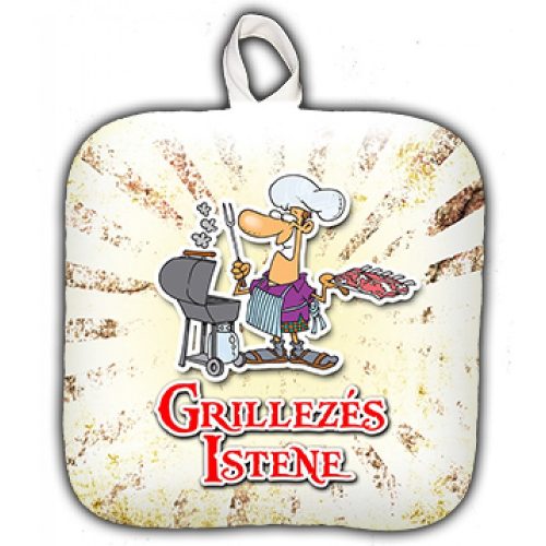 Vicces edényfogó, Grillezés istene
