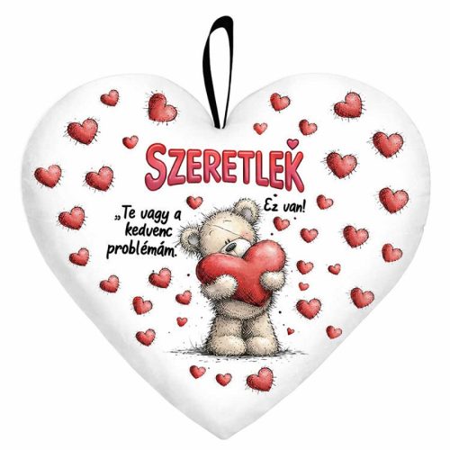 Szív alakú párna, Te vagy a kedvenc problémám