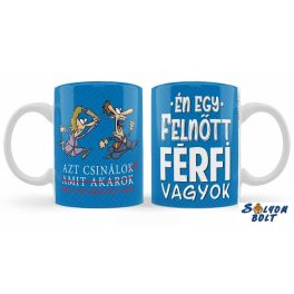 Vicces bögre, Én egy felnőtt férfi vagyok