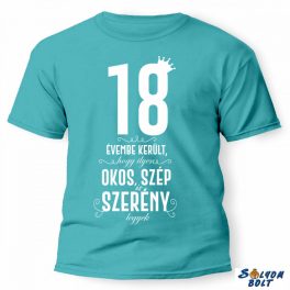   Vicces póló több színben, 18 évembe került, többféle számmal