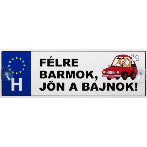 Vicces rendszámtábla, Félre barmok, jön a bajnok