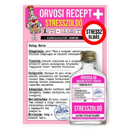 Vicces orvosi recept laposüveggel, Stresszoldó