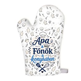 Edényfogó kesztyű, Apa a főnök a konyhában