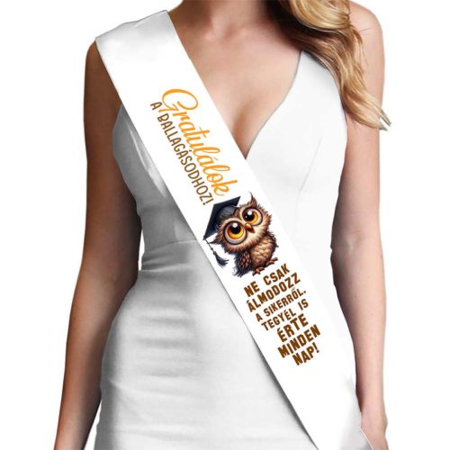 Vállszalag, Ballagásod emlékére, Ne csak álmodozz a sikerről