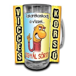 Vicces korsó, Takarékoskodj a vízzel, igyál sört