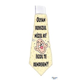 Nyakkendő, Olyan rosszul nézel ki, iszol te rendesen?