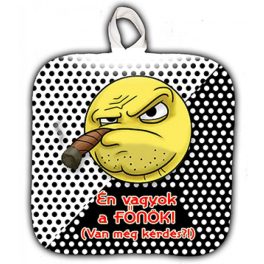Vicces edényfogó, Főnök
