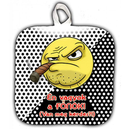 Vicces edényfogó, Főnök