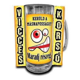 Vicces korsó, Kerüld a másnaposságot