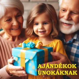 Ajándékok unokáknak